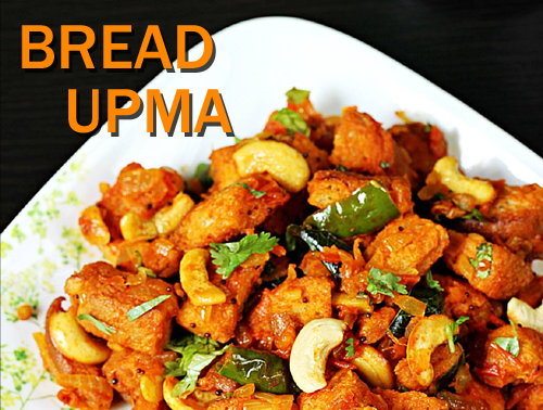 Bread Upma Recipe